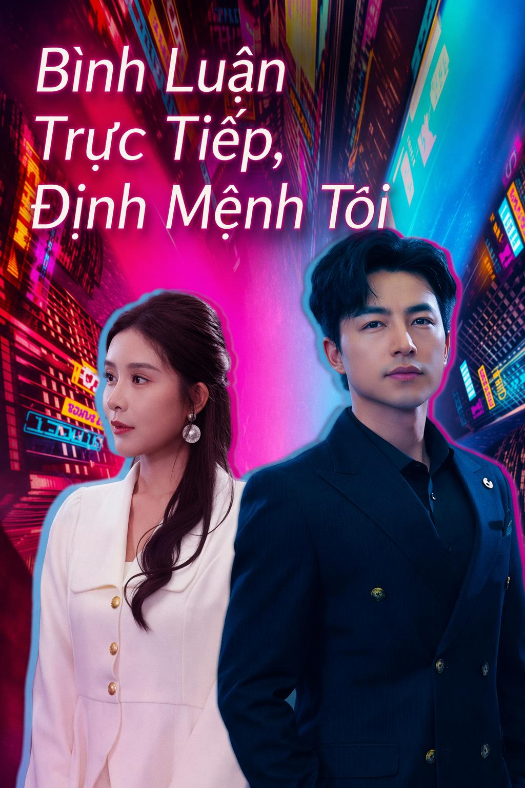 Bình Luận Trực Tiếp, Định Mệnh Tôi