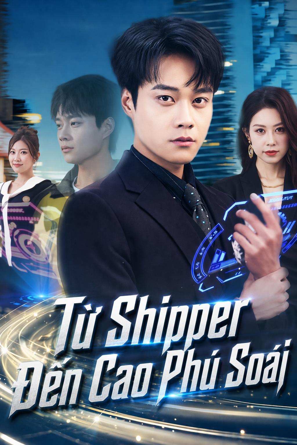 Từ Shipper Đến Cao Phú Soái