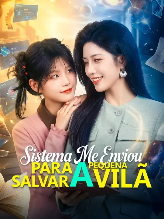 Sistema Me Enviou para Salvar a Pequena Vilã