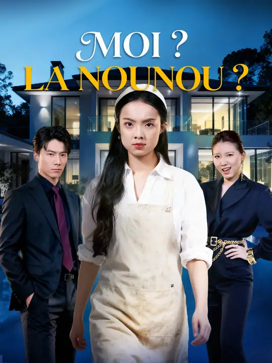 MOI ? LA NOUNOU ?