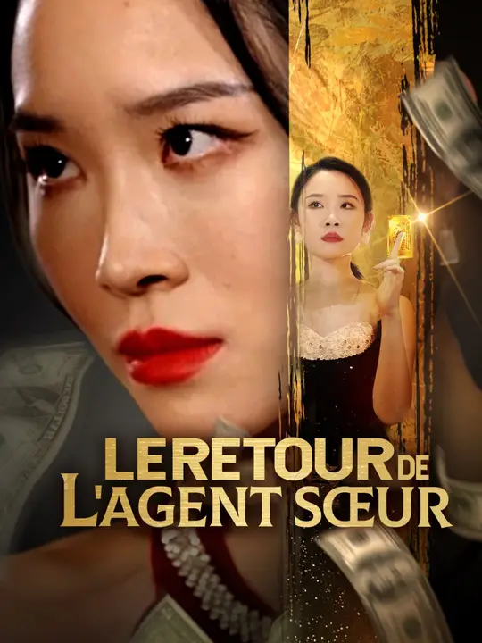 LE RETOUR DE L'AGENT SŒUR