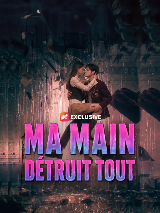 MA MAIN DÉTRUIT TOUT