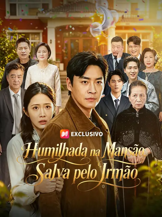 Humilhada na Mansão, Salva pelo Irmão