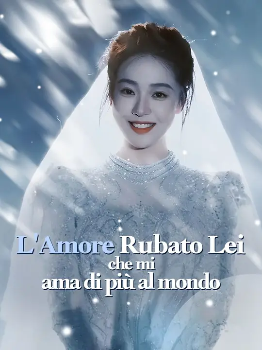 L'Amore Rubato | Lei che mi ama di più al mondo
