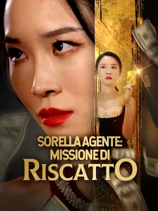 Sorella Agente: Missione di Riscatto