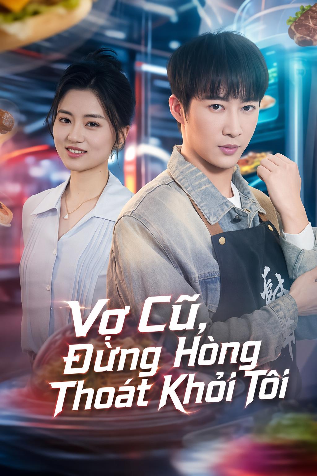 Vợ Cũ, Đừng Hòng Thoát Khỏi Tôi