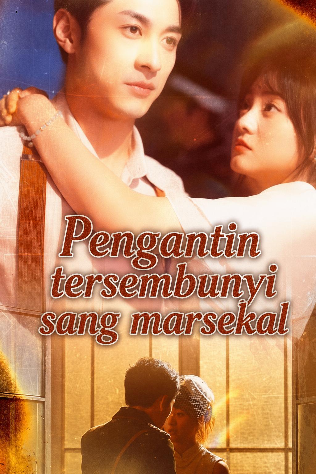 Pengantin tersembunyi sang marsekal
