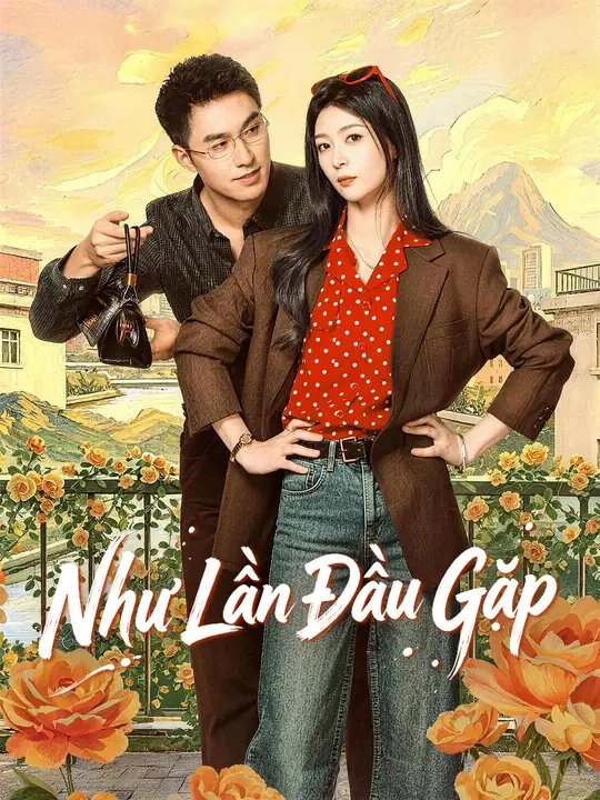 Như Lần Đầu Gặp