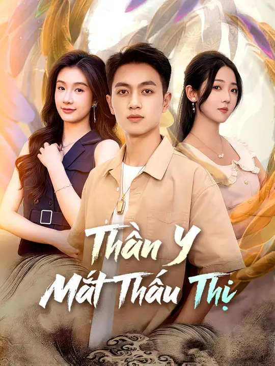 Thần Y Mắt Thấu Thị