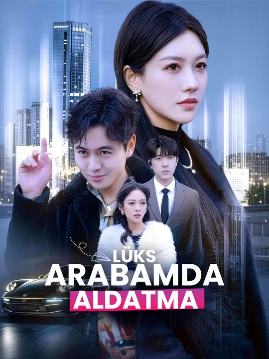 Lüks Arabamda Aldatma