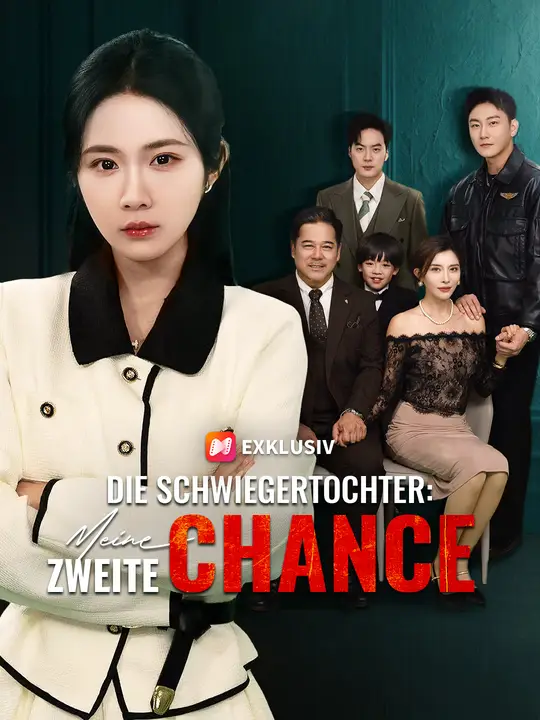 Die Schwiegertochter: Meine zweite Chance