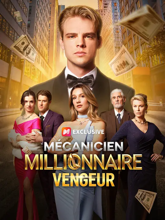 MÉCANICIEN, MILLIONNAIRE, VENGEUR