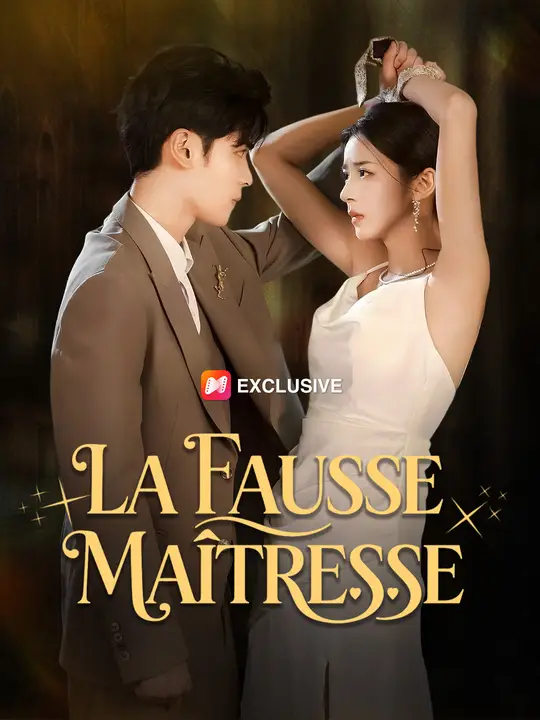 LA FAUSSE MAÎTRESSE