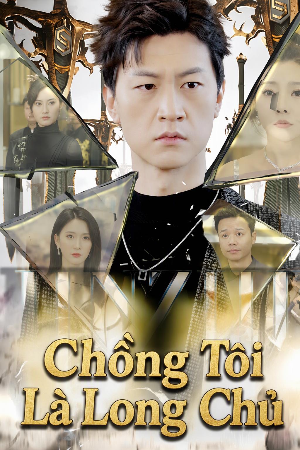Chồng Tôi Là Long Chủ