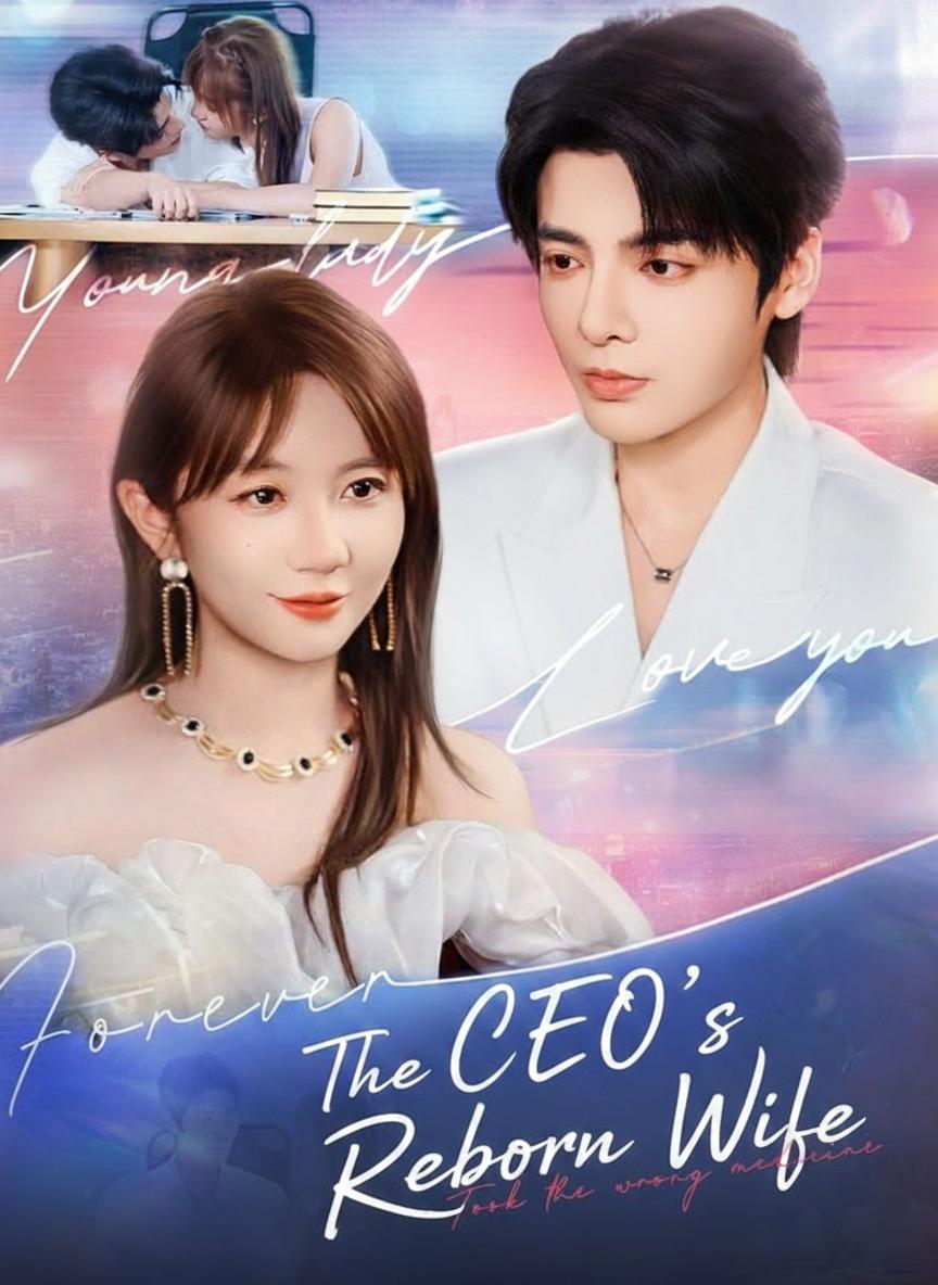 The CEO's Reborn Wife