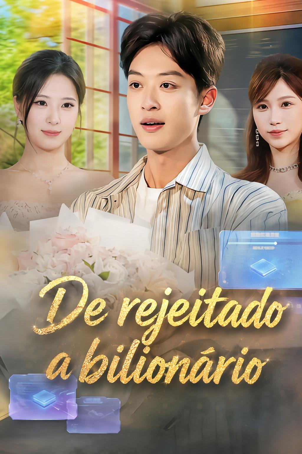 De rejeitado a bilionário