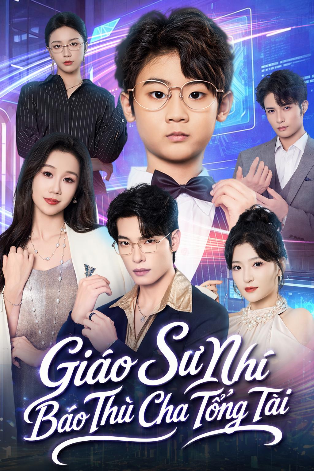 Giáo Sư Nhí Báo Thù Cha Tổng Tài