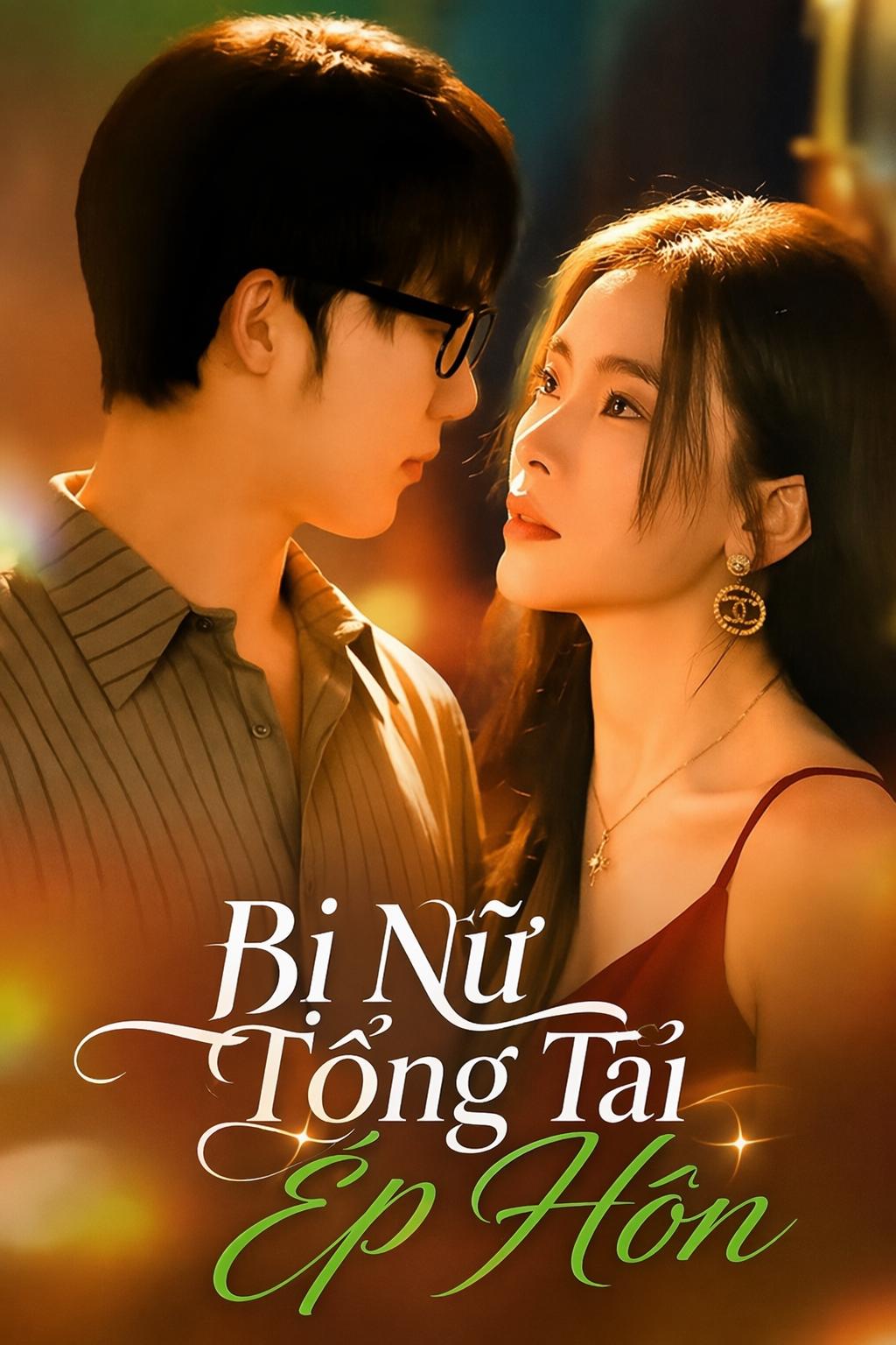 Bị Nữ Tổng Tài Ép Hôn