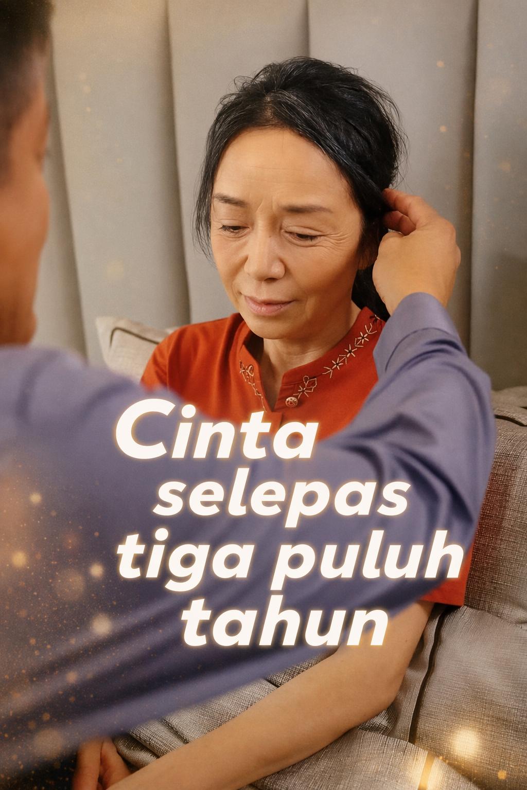Cinta selepas tiga puluh tahun