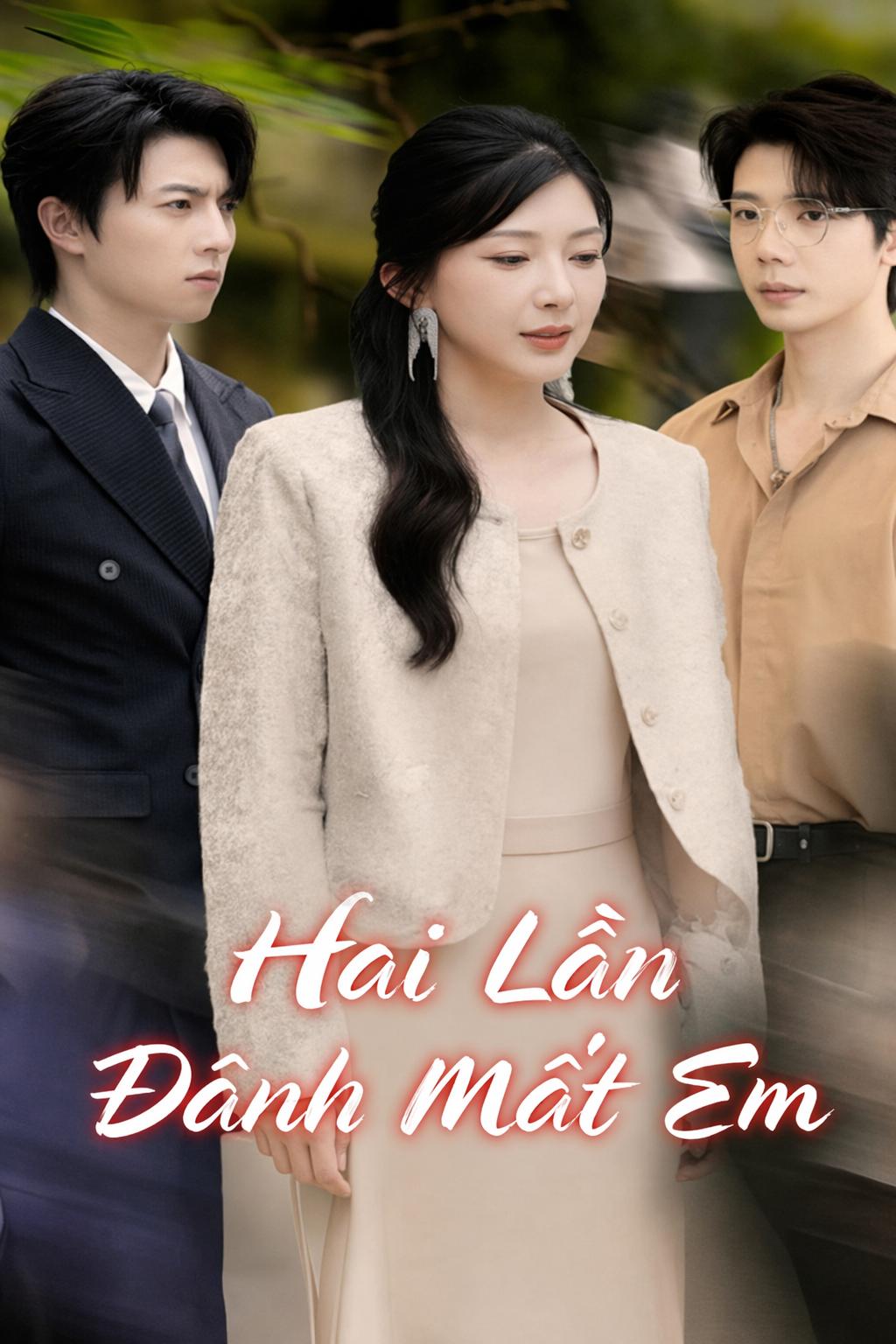 Hai Lần Đánh Mất Em