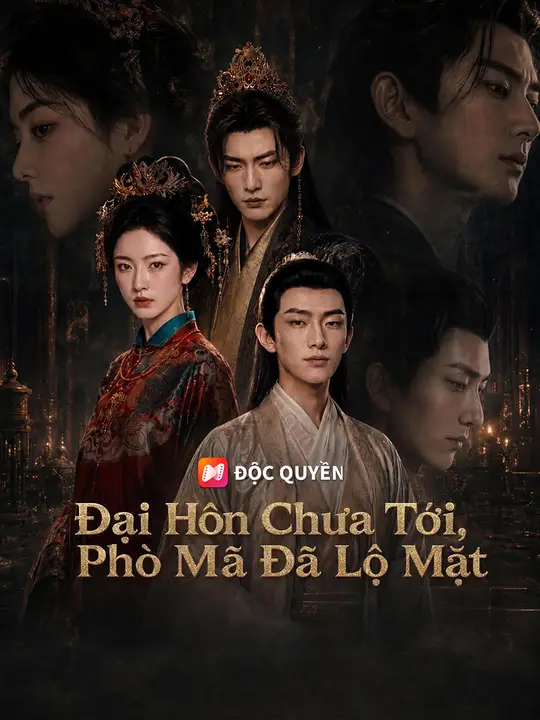 Đại Hôn Chưa Tới, Phò Mã Đã Lộ Mặt