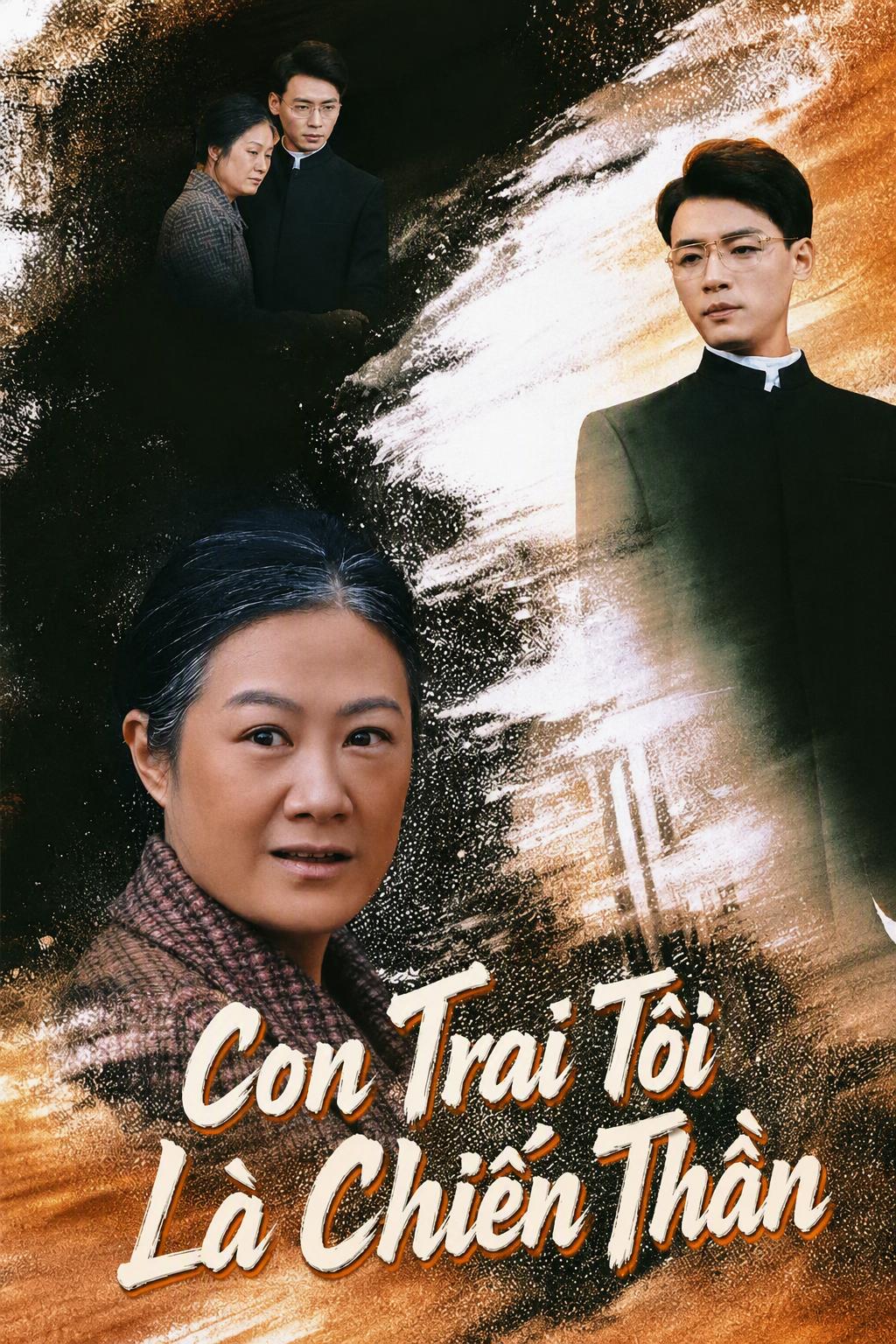Con Trai Tôi Là Chiến Thần