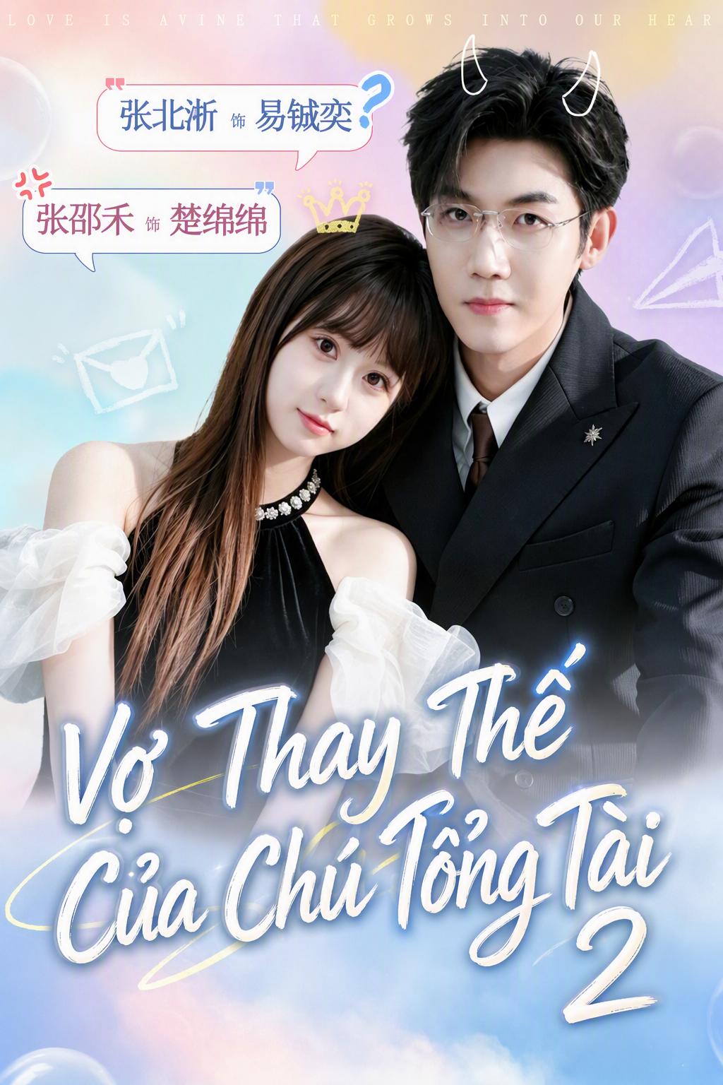 Cô Dâu Thay Thế Của Tổng Tài 2
