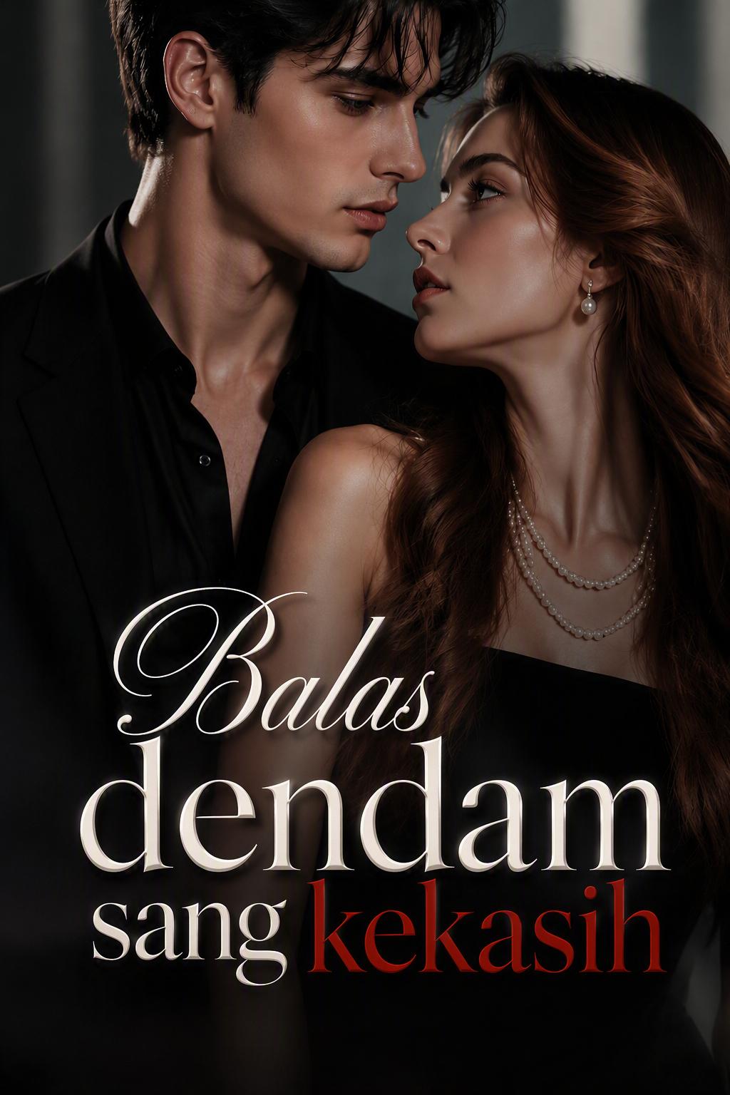 Balas Dendam Sang Kekasih