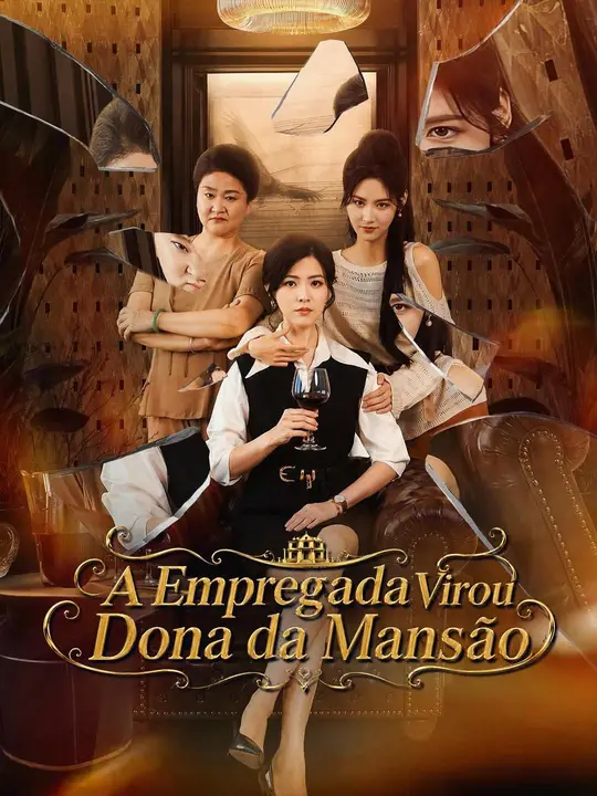 A Empregada Virou Dona da Mansão