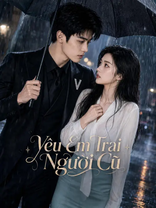 Yêu Em Trai Người Cũ