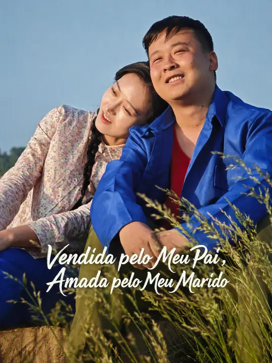 Vendida pelo Meu Pai, Amada pelo Meu Marido