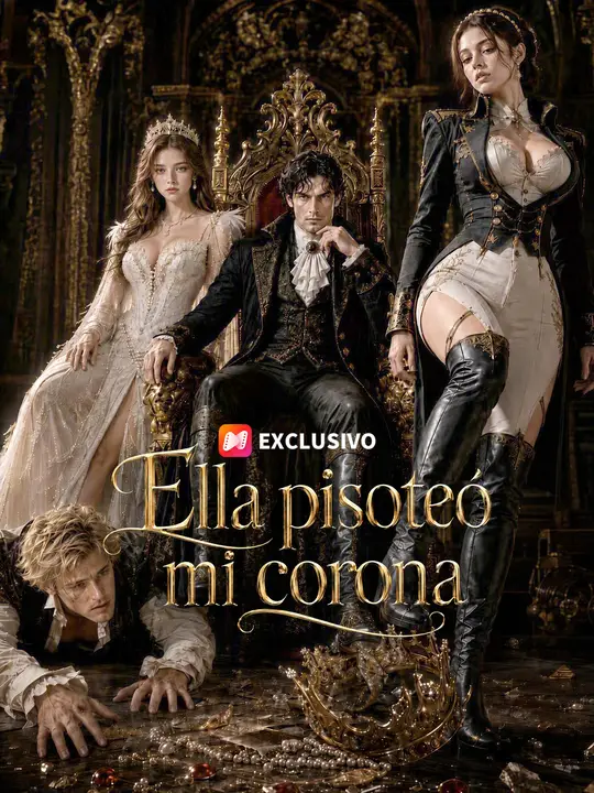 Ella pisoteó mi corona