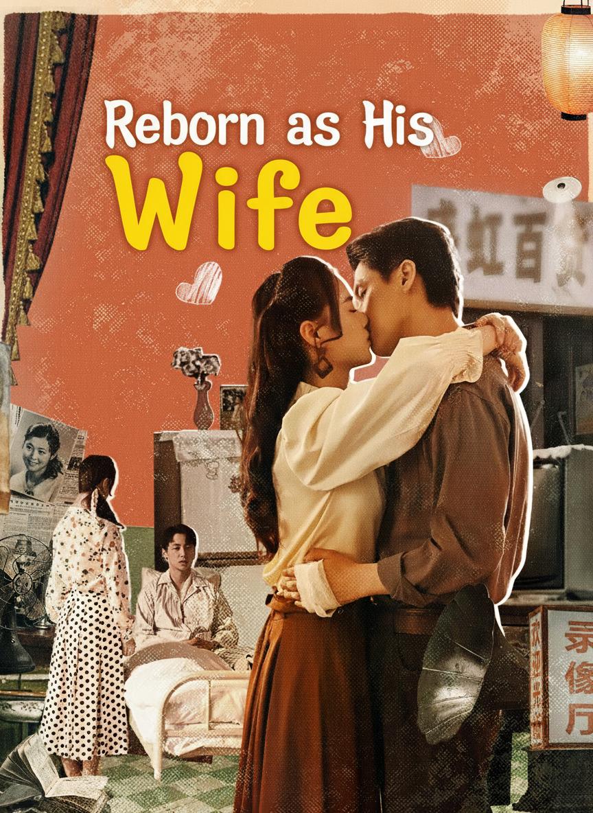 Reborn as His Wife