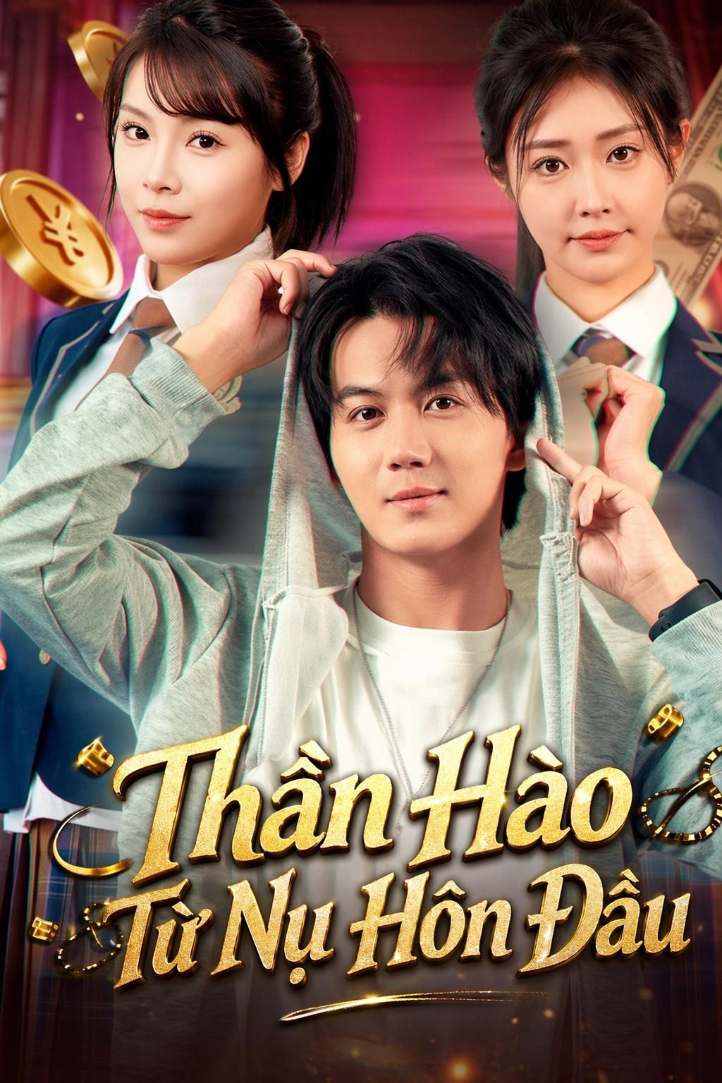 Thần Hào Từ Nụ Hôn Đầu