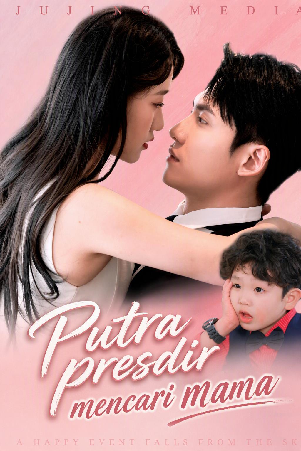 Putra presdir mencari mama