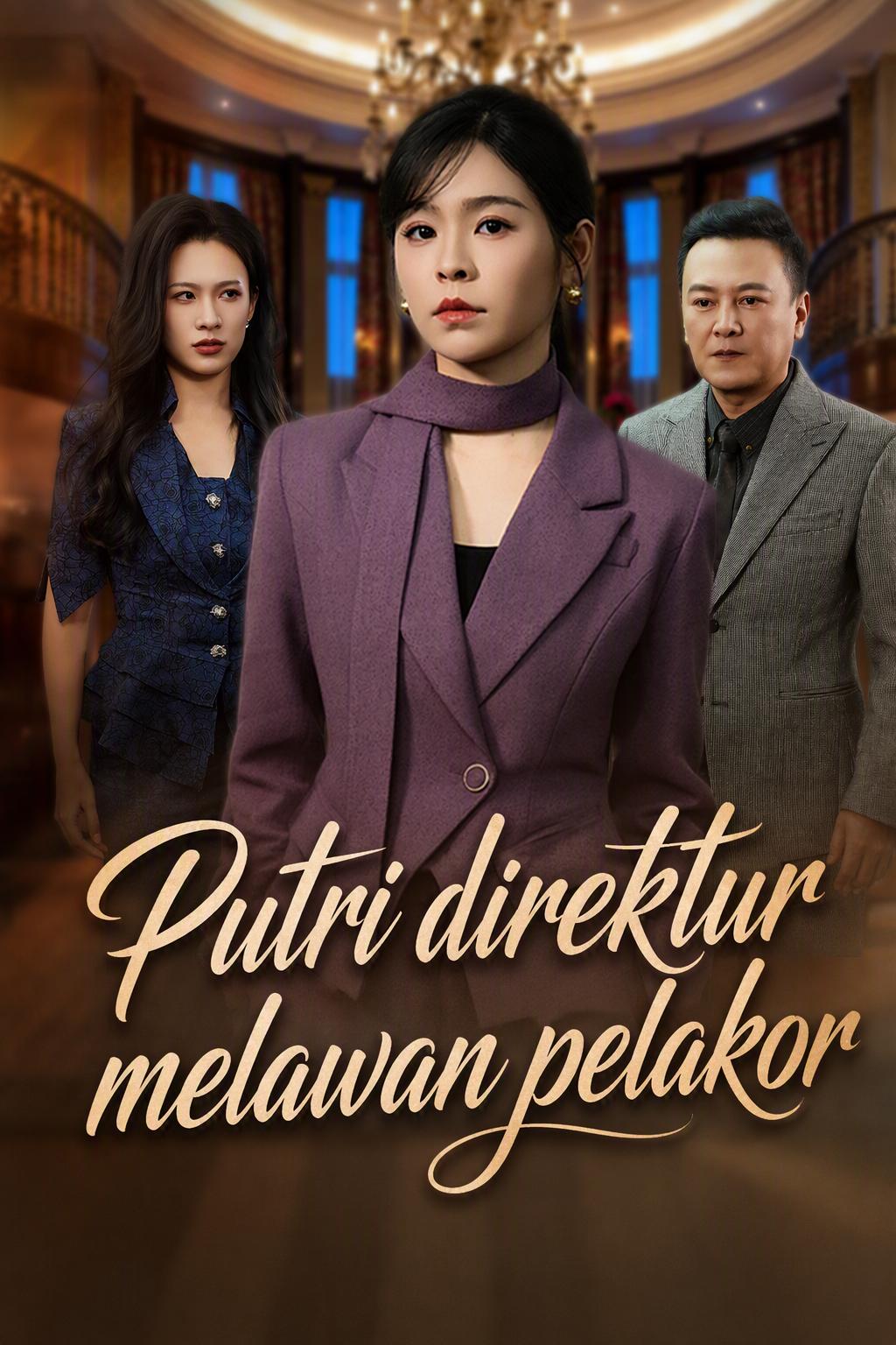Putri direktur melawan pelakor