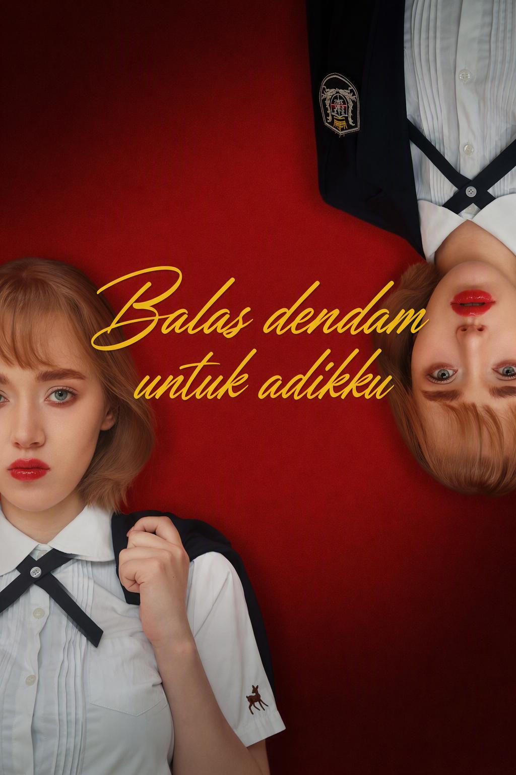 Balas dendam untuk adikku