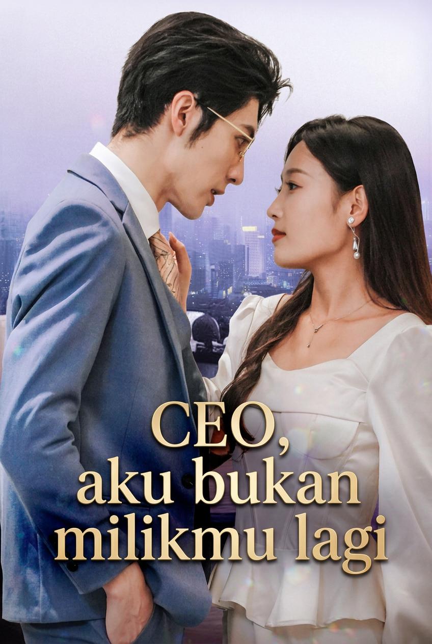 Mantan kekasihku kini CEO