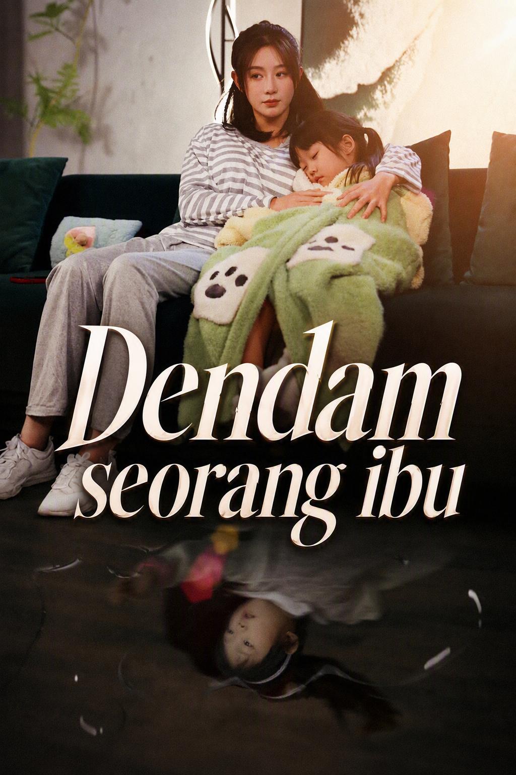 Dendam seorang ibu