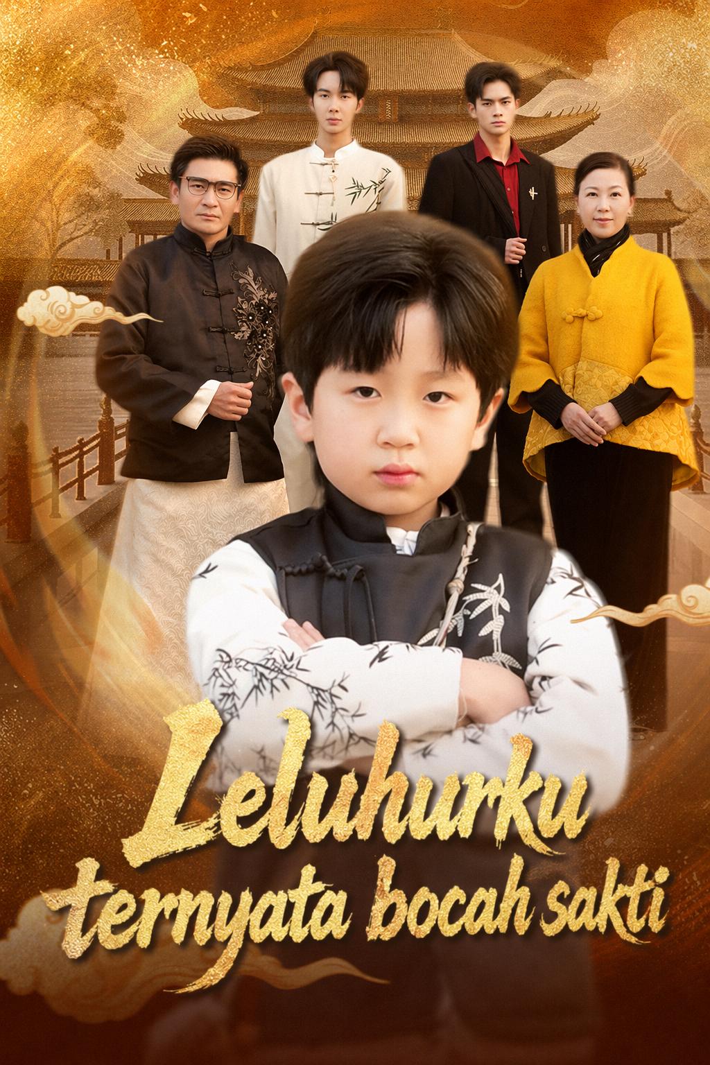 Leluhurku ternyata bocah sakti