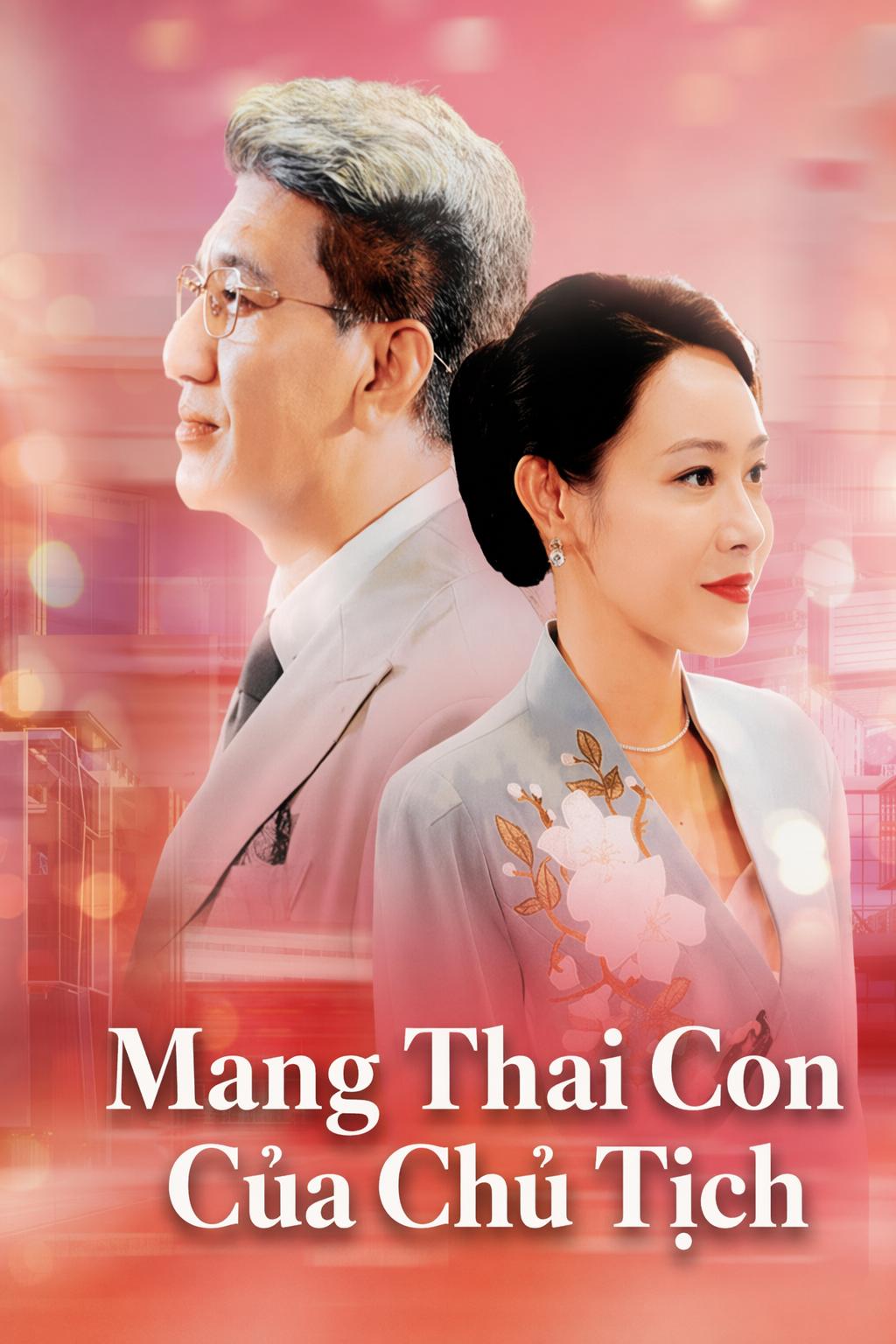 Mang Thai Con Của Chủ Tịch