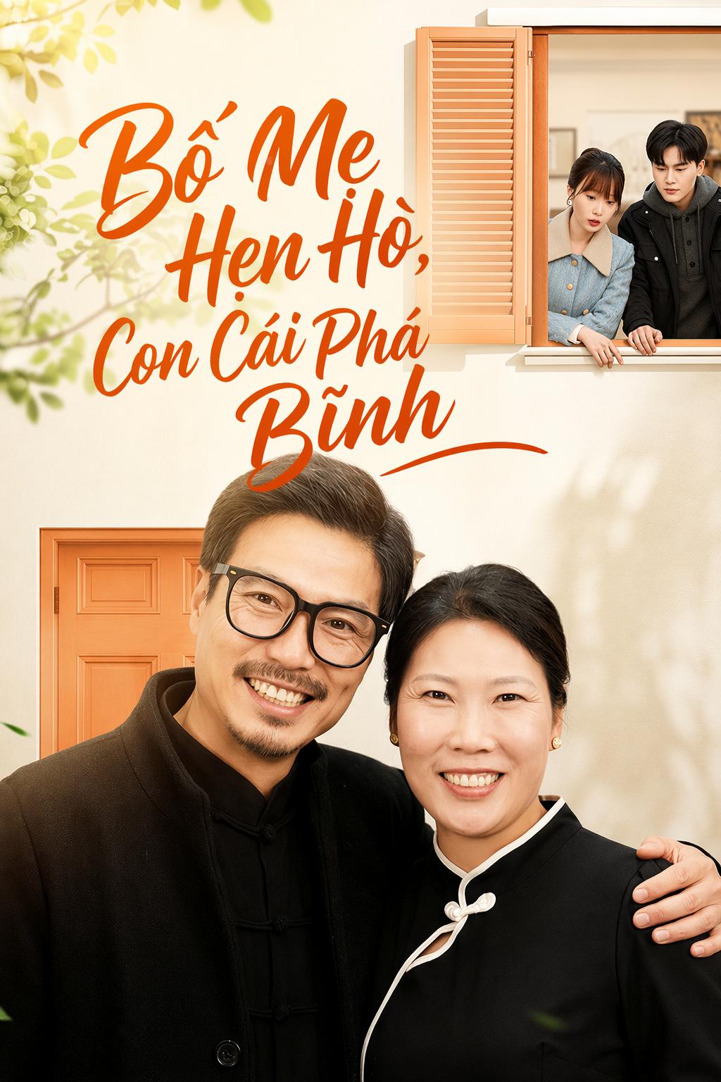 Bố Mẹ Hẹn Hò, Con Cái Phá Bĩnh