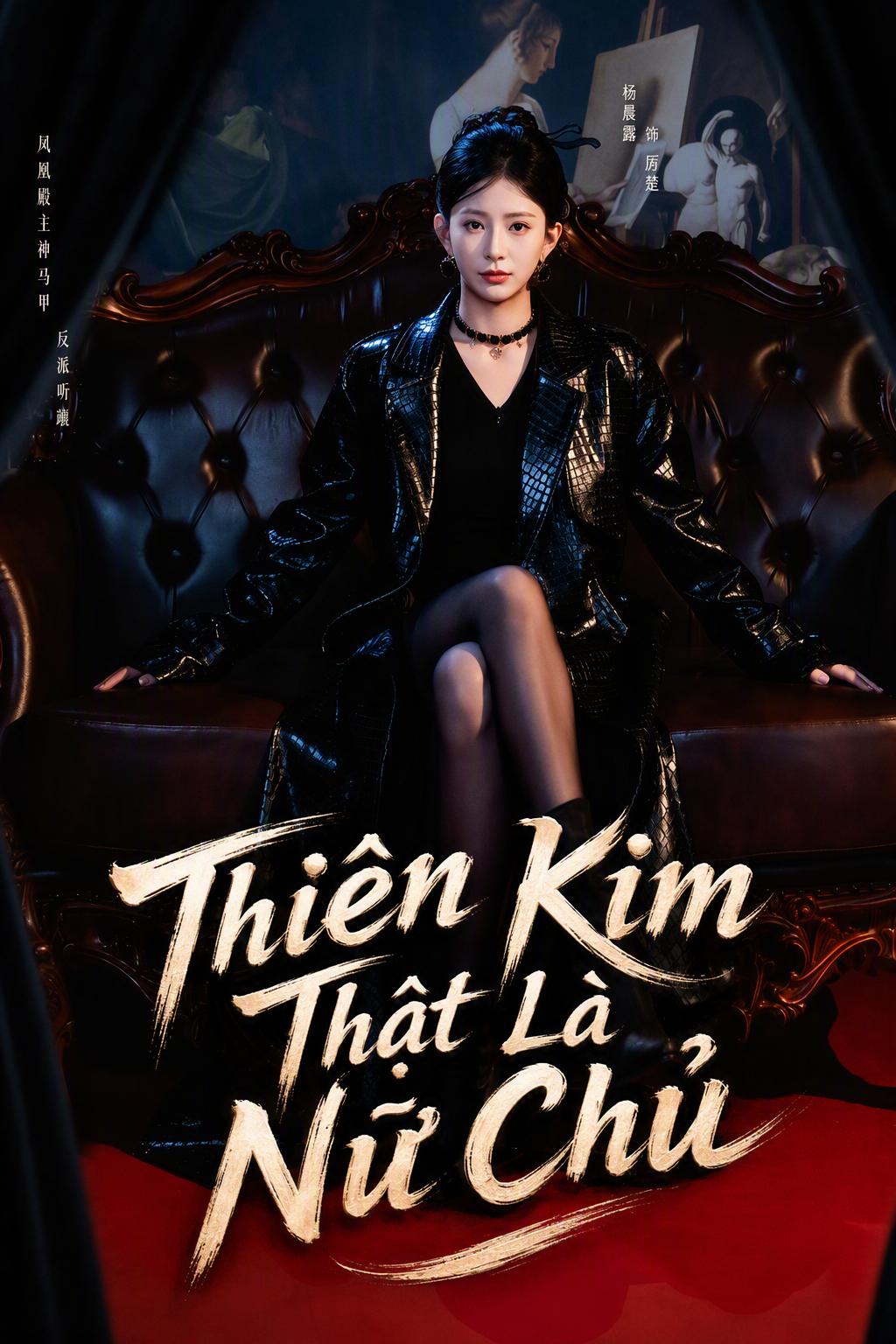 Thiên Kim Thật Là Nữ Chủ