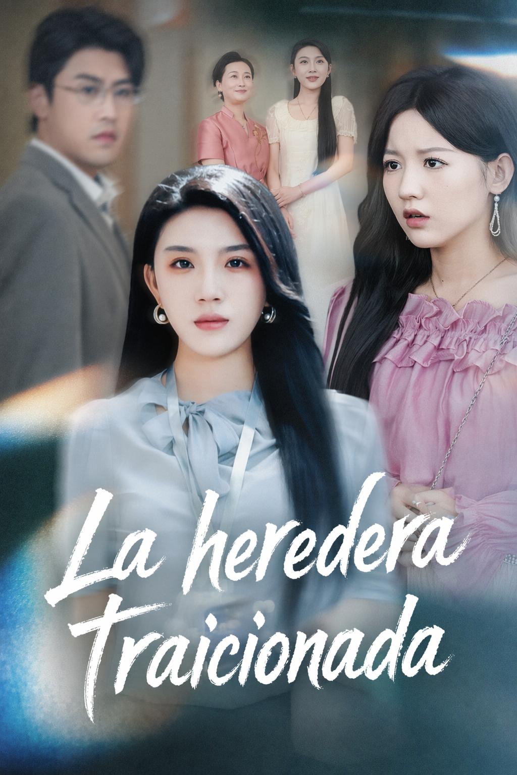 La heredera traicionada