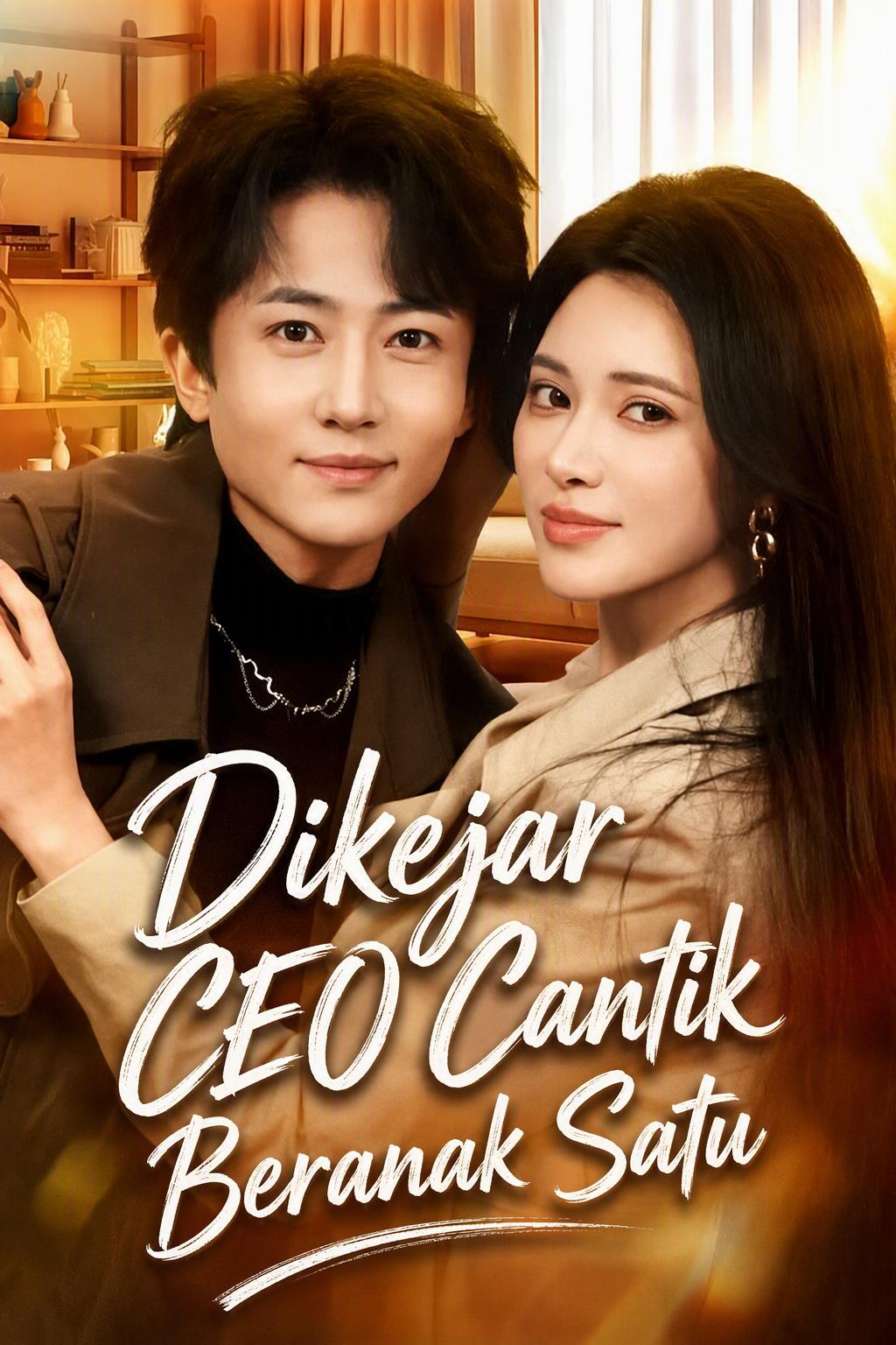 Dikejar CEO Cantik Beranak Satu