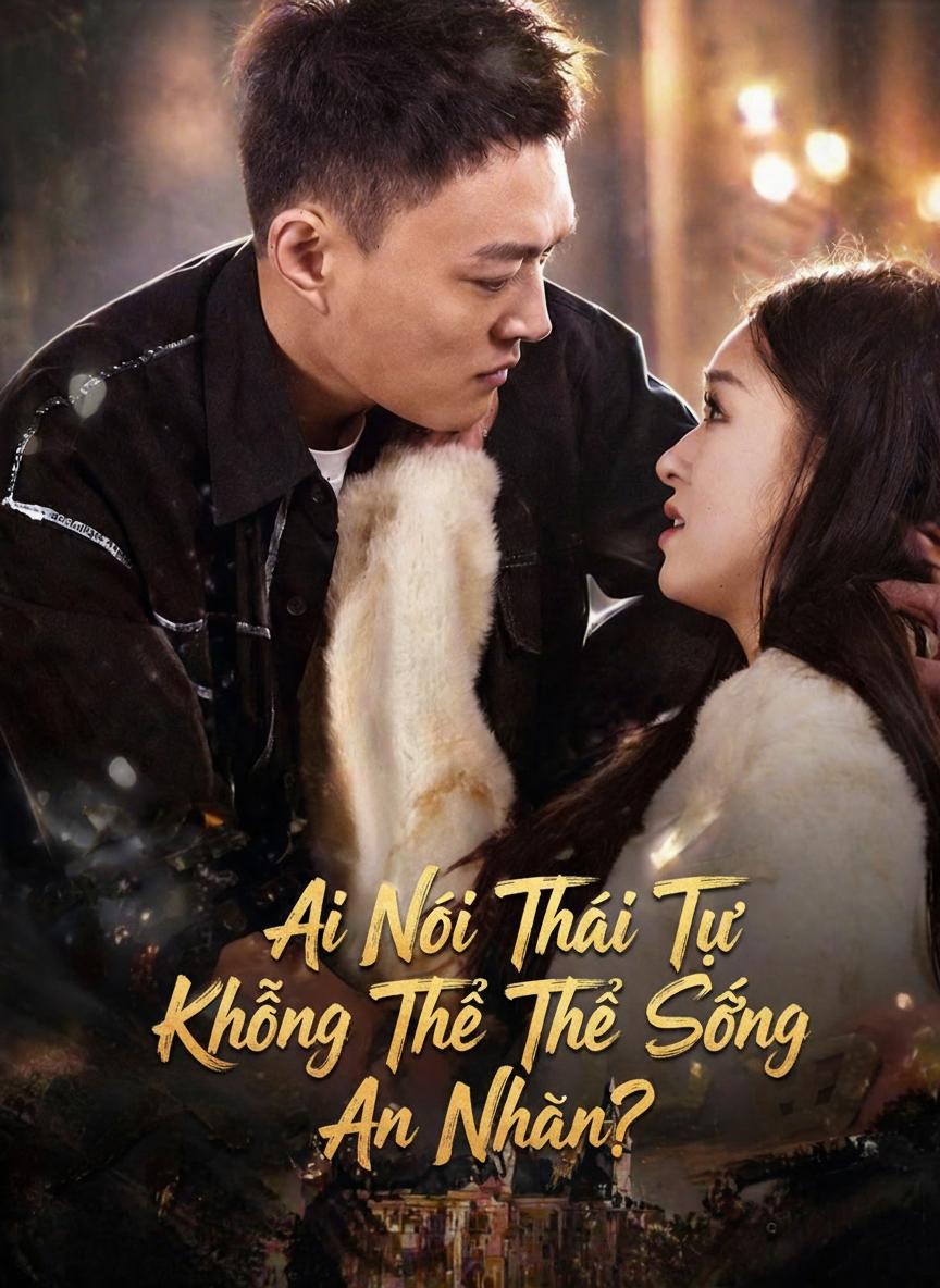 Ai Nói Thái Tử Không Thể Sống An Nhàn?