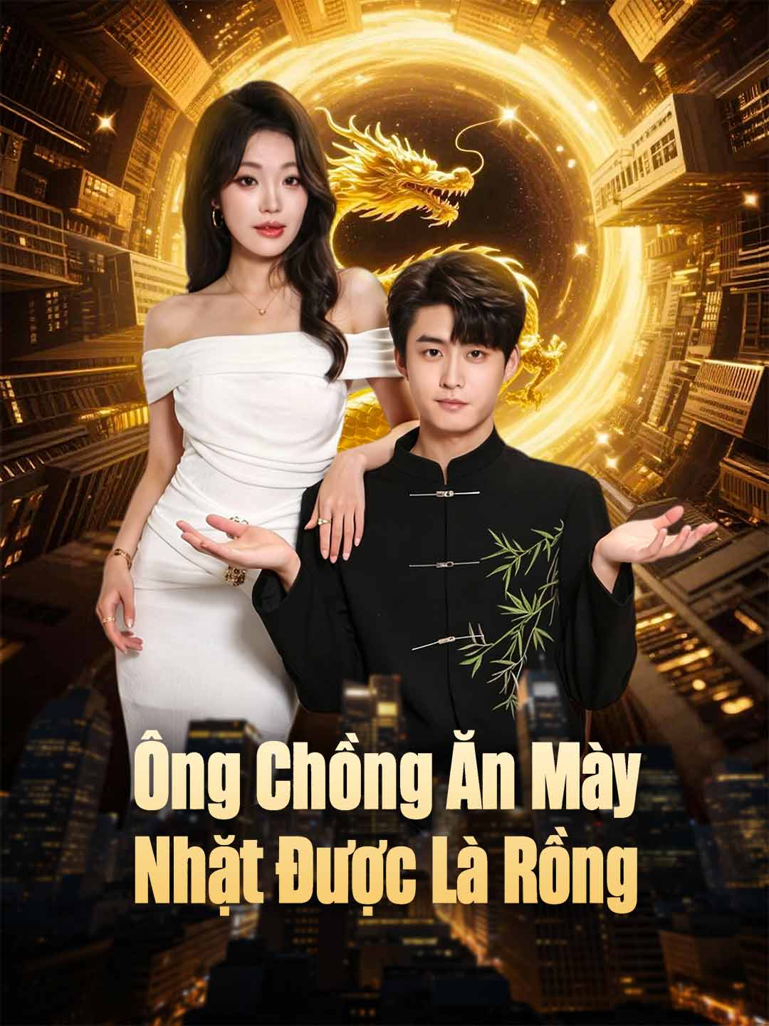 Ông Chồng Ăn Mày Nhặt Được Là Rồng