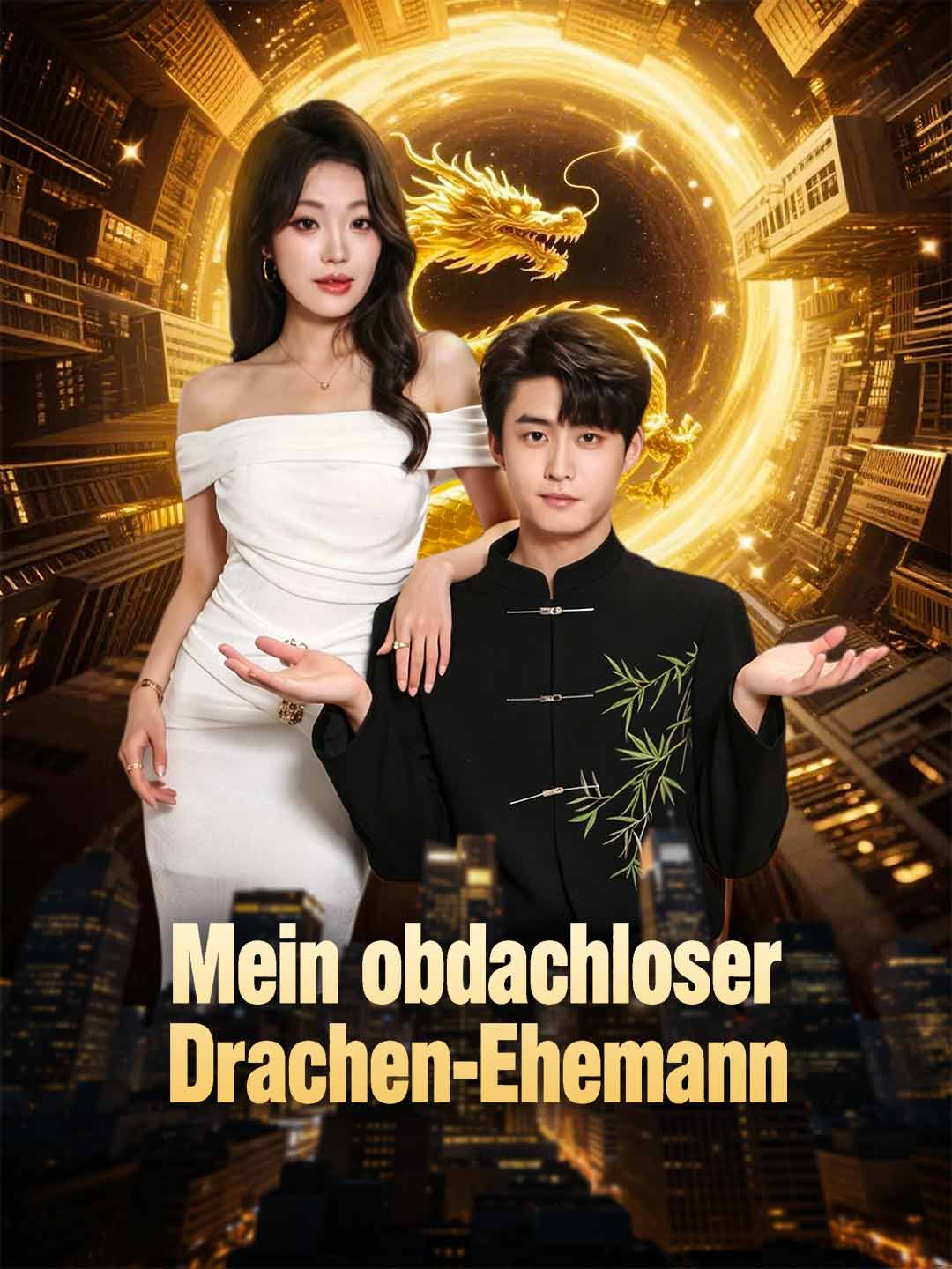 Mein obdachloser Drachen-Ehemann