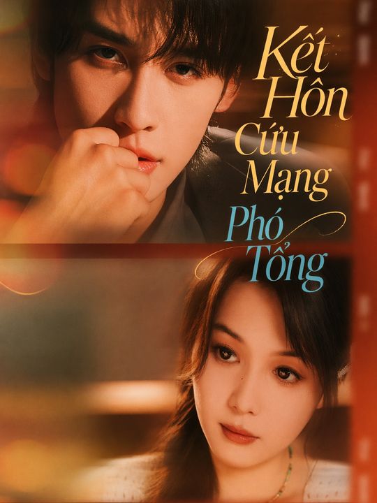Kết Hôn Cứu Mạng Phó Tổng