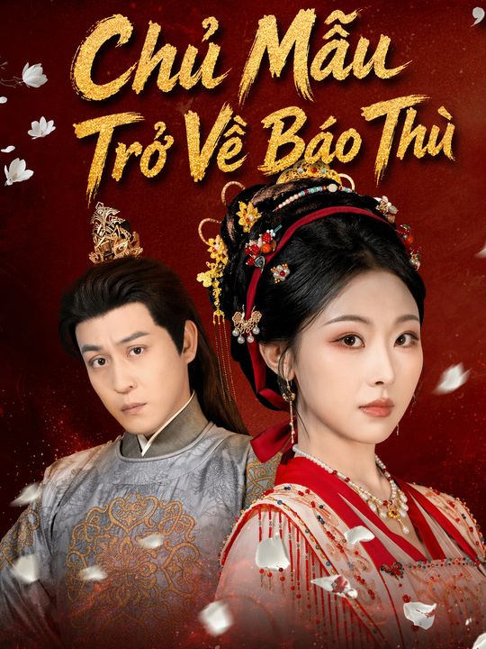 Chủ Mẫu Trở Về Báo Thù